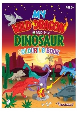 My Wild Dragon & Dinosaur Colouring Book